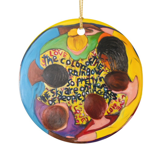 Circle of Love - Alvin Clayton Art - Ceramic Ornament - Inspirational Holiday Decoration